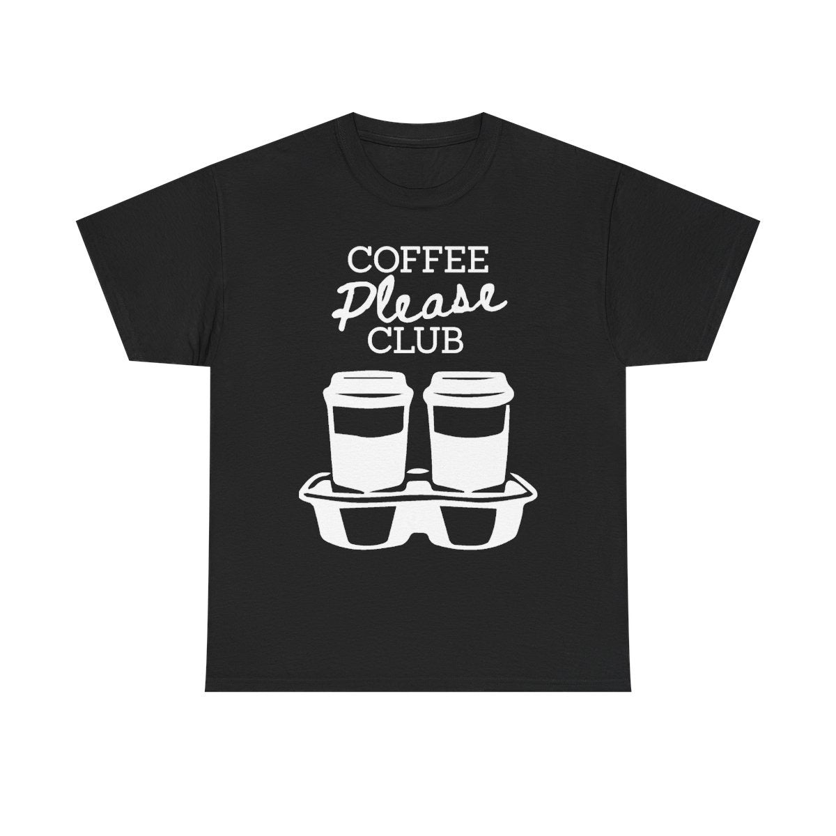 COFFEE PLEASE - Coffee (Basic Tee)