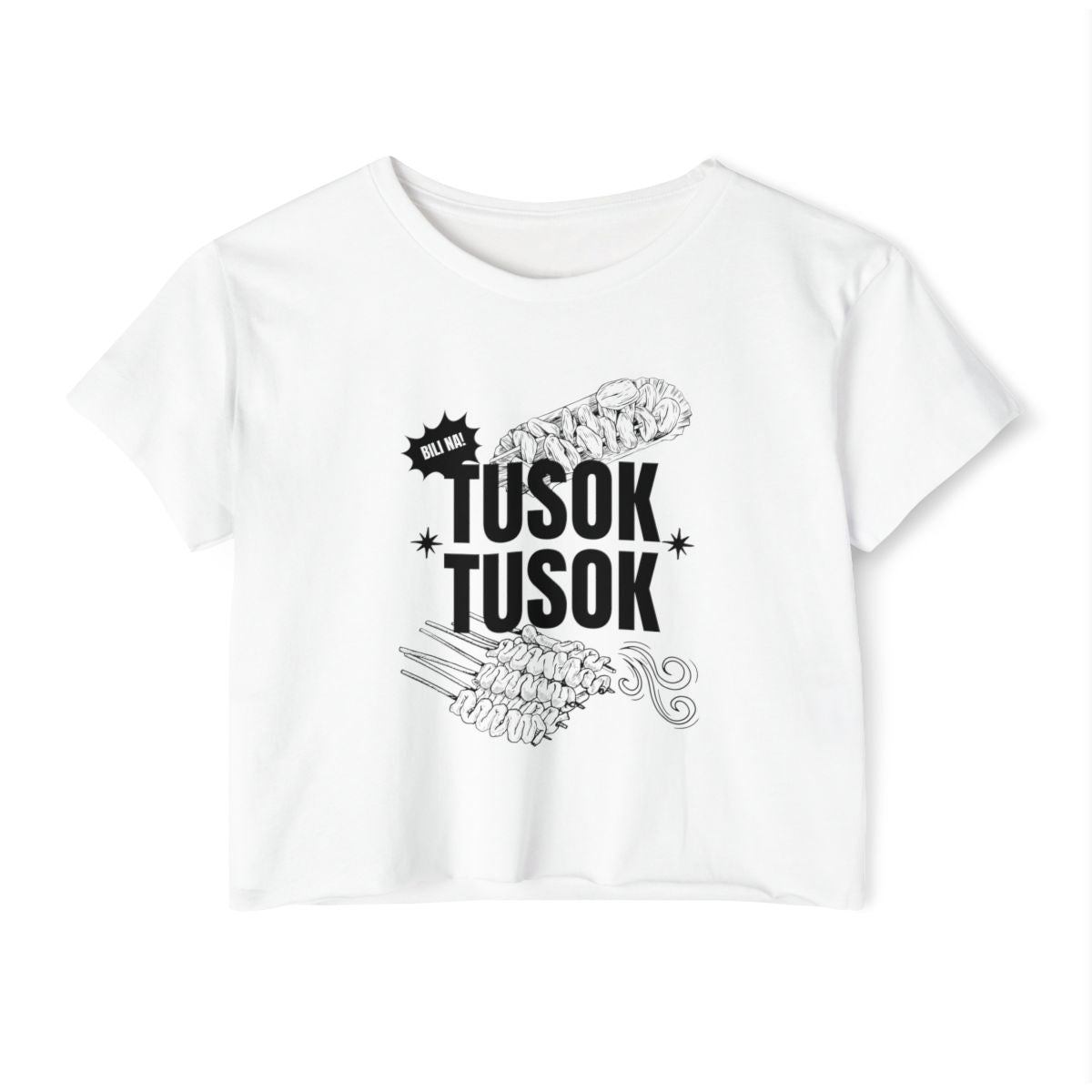 TUSOK TUSOK 1 - Filipino Food (Crop Top)