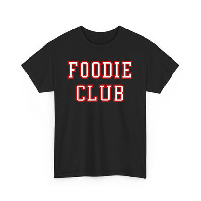 FOODIE CLUB 2 - Foodie (Basic Tee)