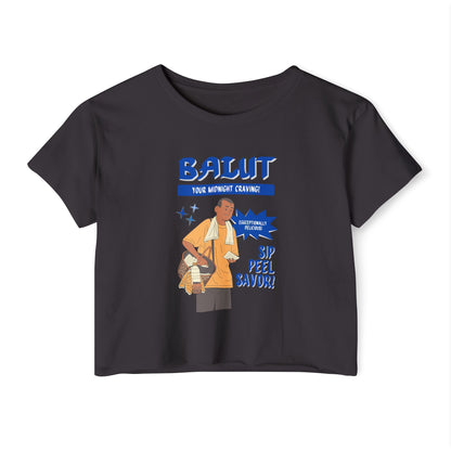 BALUT 3 - Filipino Food (Crop Top)