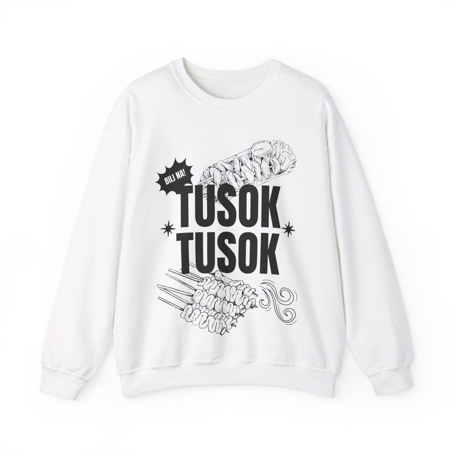 TUSOK-TUSOK 1 - Filipino Food (Sweatshirt)