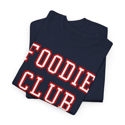 FOODIE CLUB 2 - Foodie (Basic Tee)