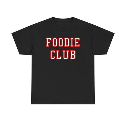 FOODIE CLUB 2 - Foodie (Basic Tee)