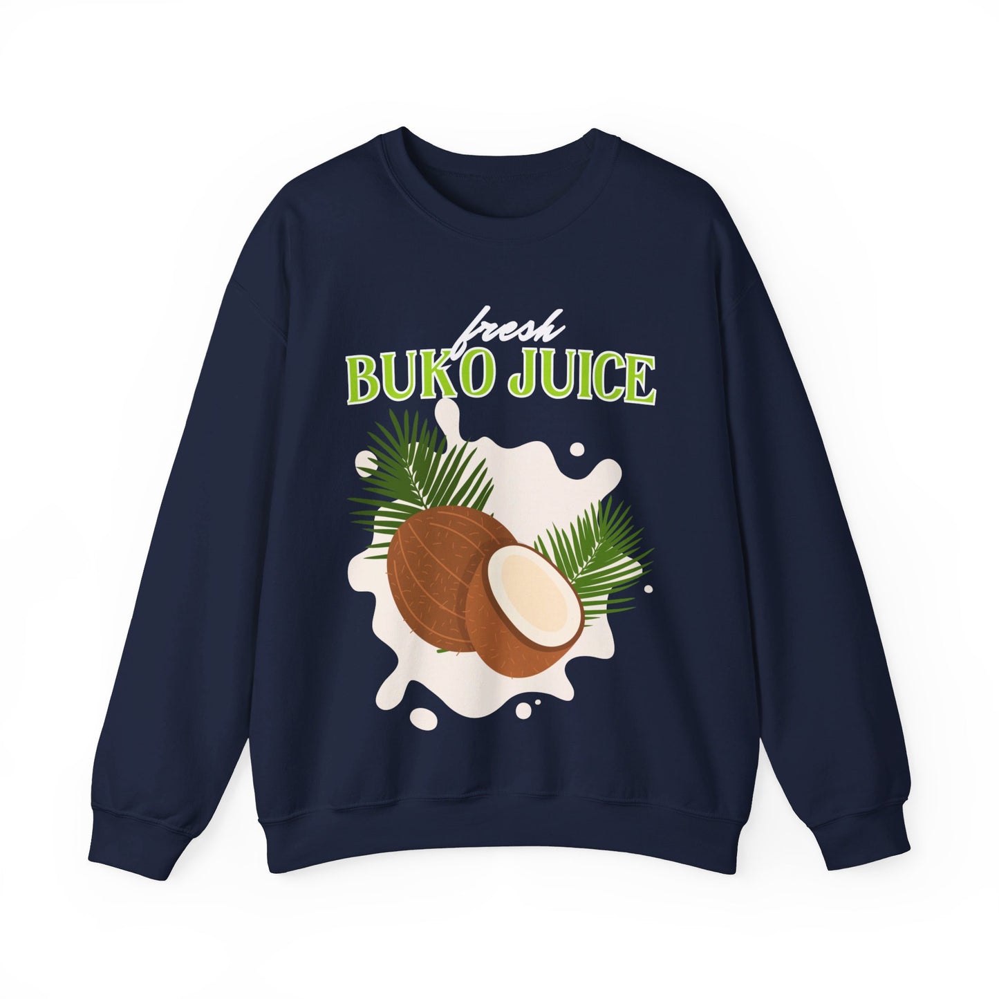 FRESH BUKO JUICE - Filipino Food (Sweatshirt)