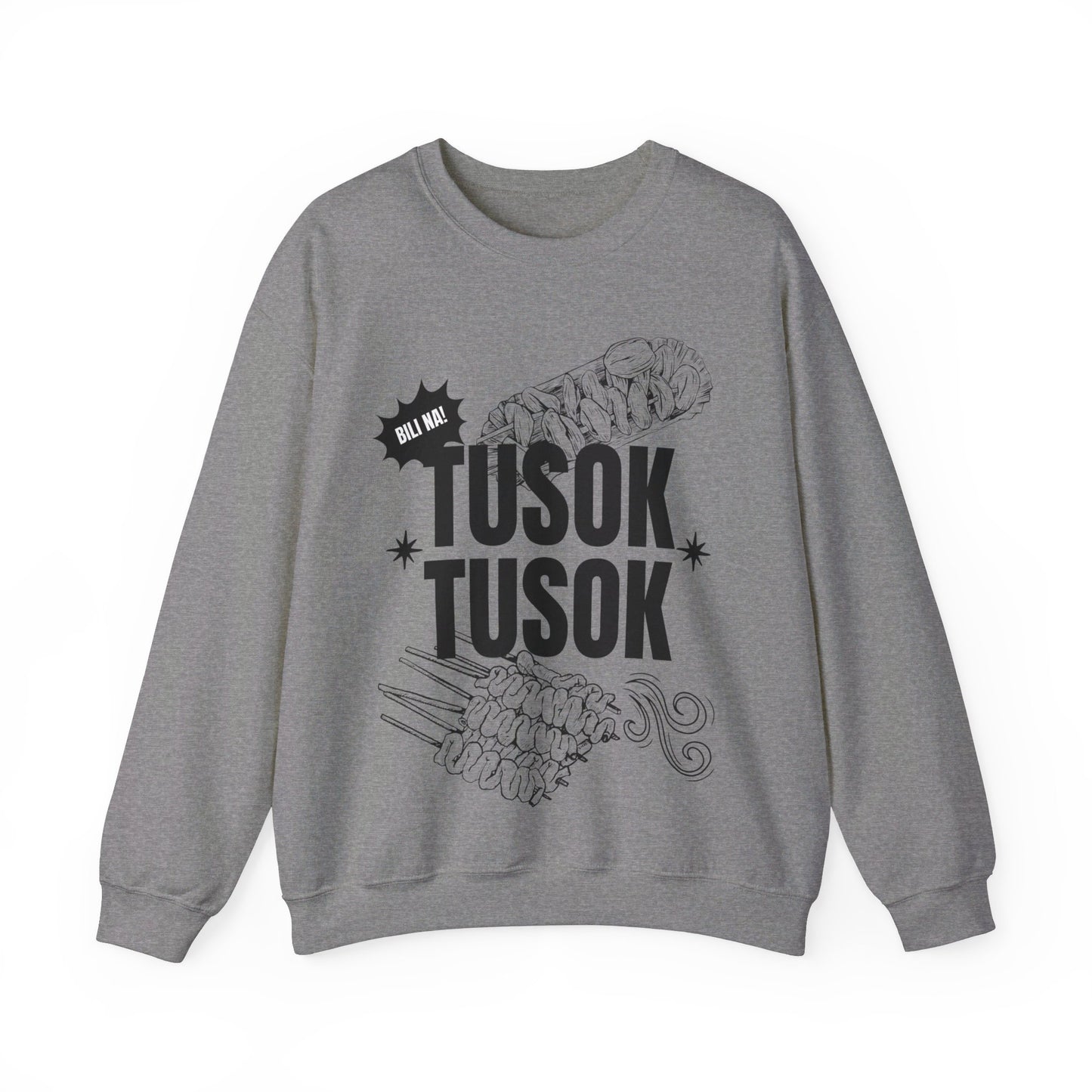 TUSOK-TUSOK 1 - Filipino Food (Sweatshirt)