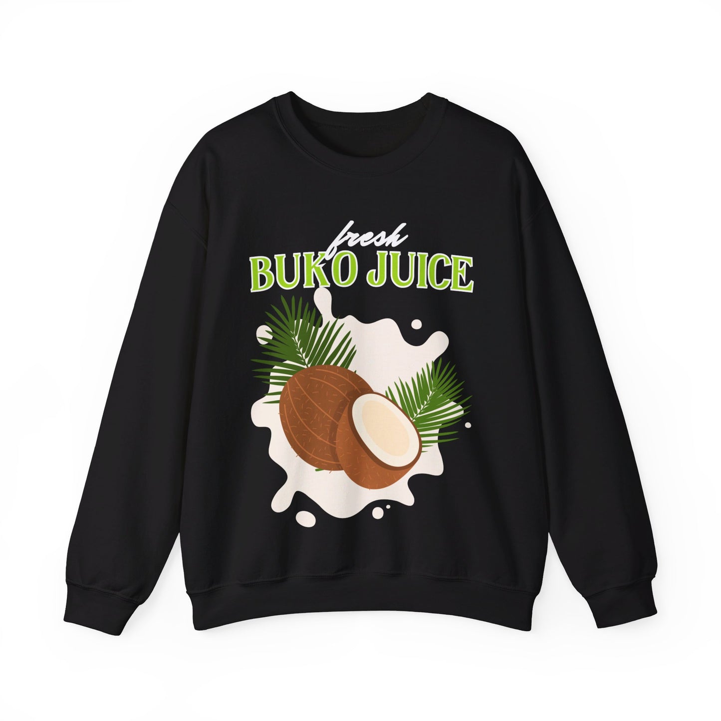FRESH BUKO JUICE - Filipino Food (Sweatshirt)