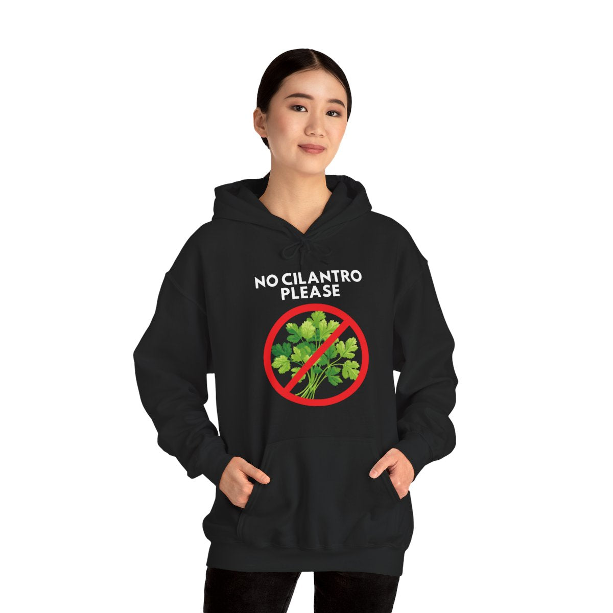 NO CILANTRO PLEASE - Foodie (Hoodie)
