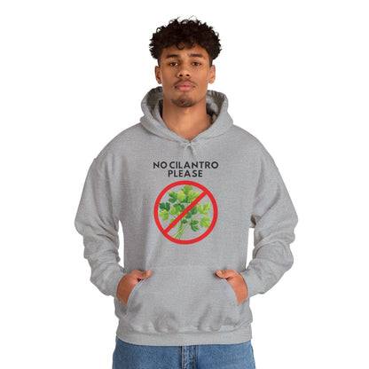 NO CILANTRO PLEASE - Foodie (Hoodie)