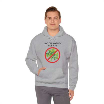 NO CILANTRO PLEASE - Foodie (Hoodie)