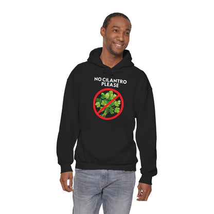 NO CILANTRO PLEASE - Foodie (Hoodie)
