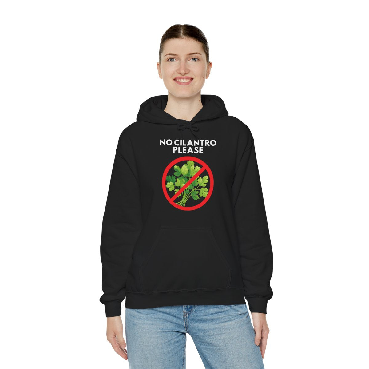 NO CILANTRO PLEASE - Foodie (Hoodie)