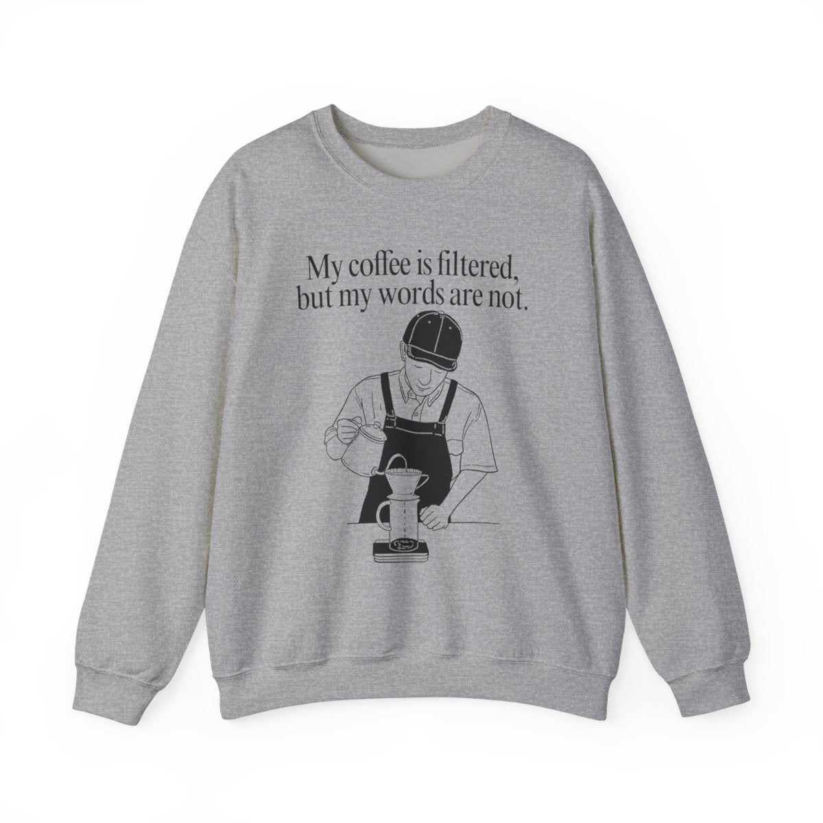 FILTERED COFFEE - Coffee (Sweatshirt)