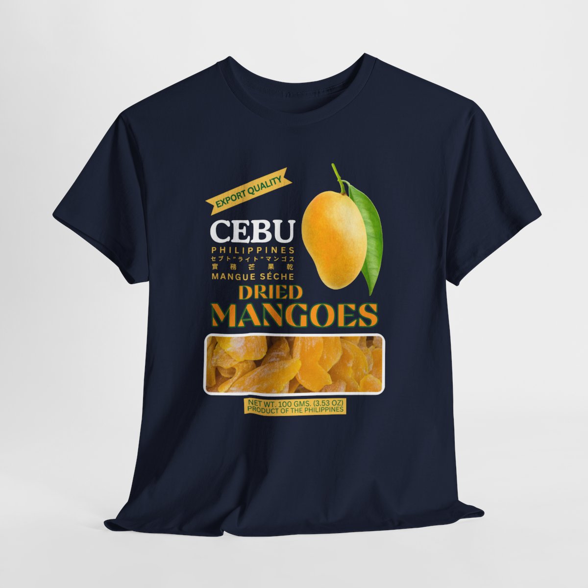 DRIED MANGOES 1 - Pasalubong Center (Basic Tee)