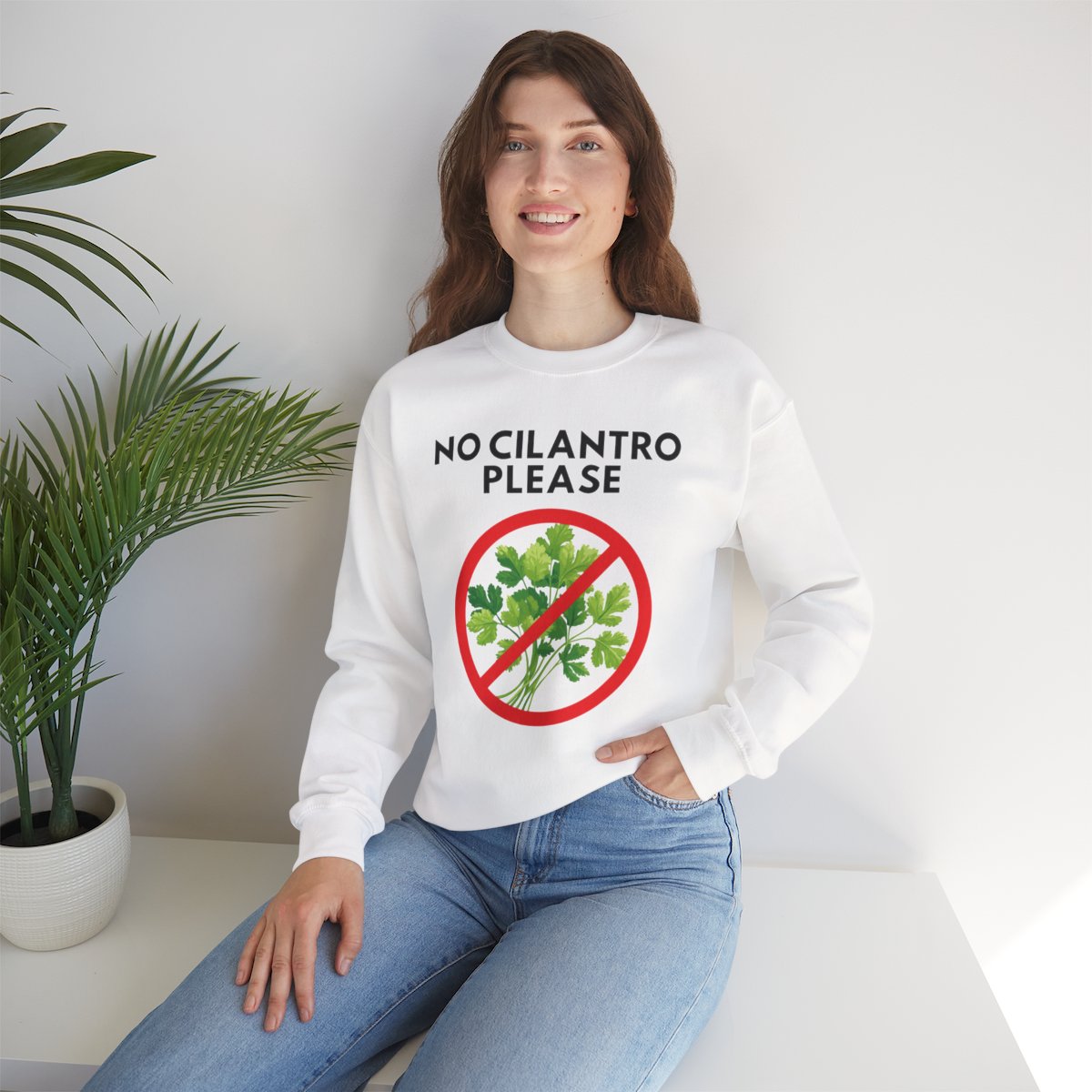 NO CILANTRO PLEASE- Foodie (Sweatshirt)