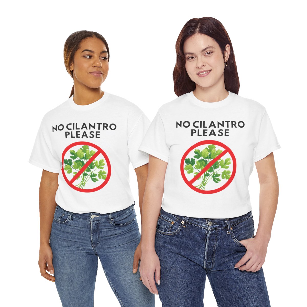 NO CILANTRO PLEASE - Foodie (Basic Tee)