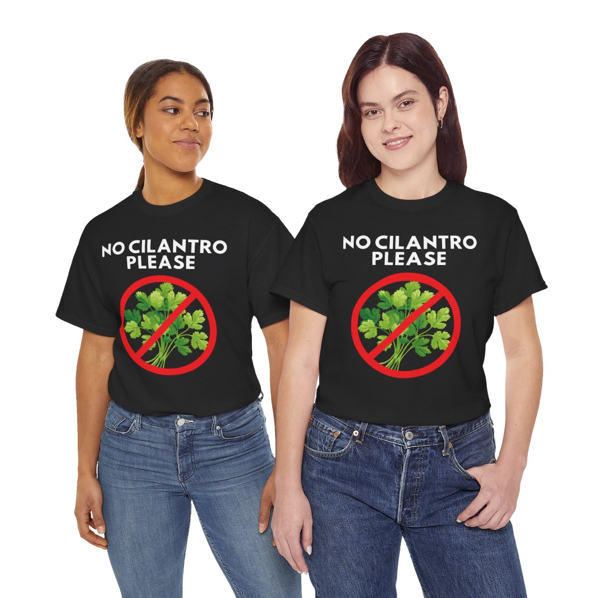 NO CILANTRO PLEASE - Foodie (Basic Tee)