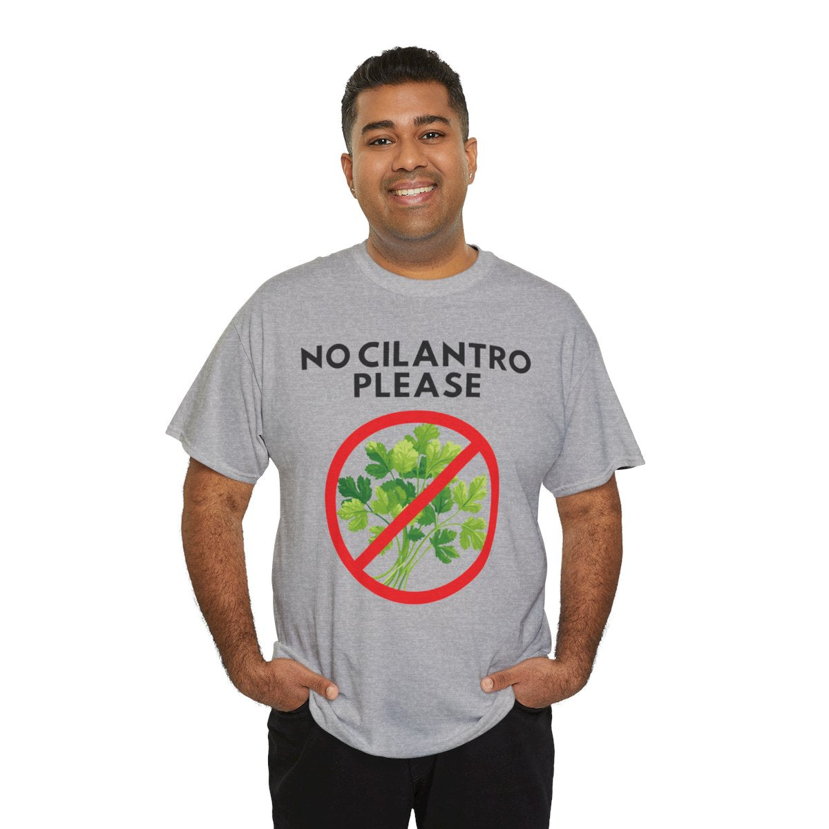 NO CILANTRO PLEASE - Foodie (Basic Tee)
