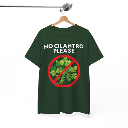 NO CILANTRO PLEASE - Foodie (Basic Tee)