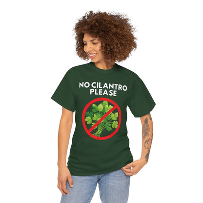 NO CILANTRO PLEASE - Foodie (Basic Tee)