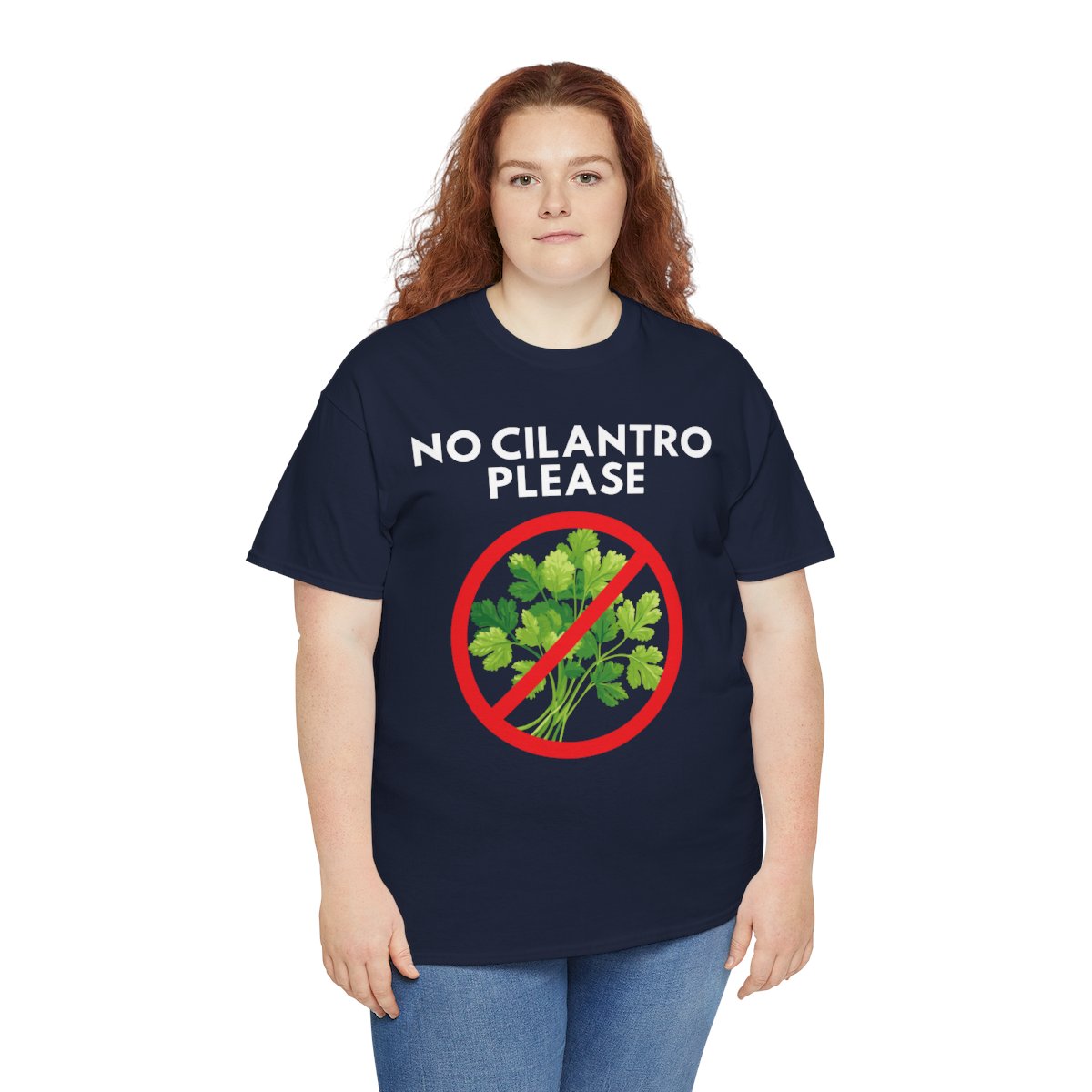 NO CILANTRO PLEASE - Foodie (Basic Tee)