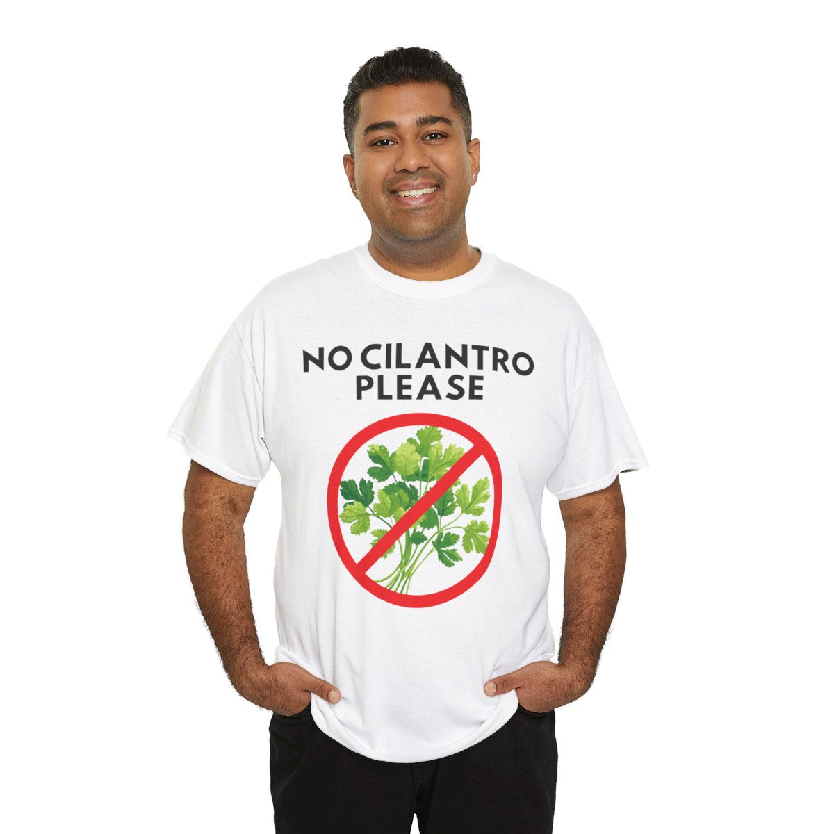 NO CILANTRO PLEASE - Foodie (Basic Tee)
