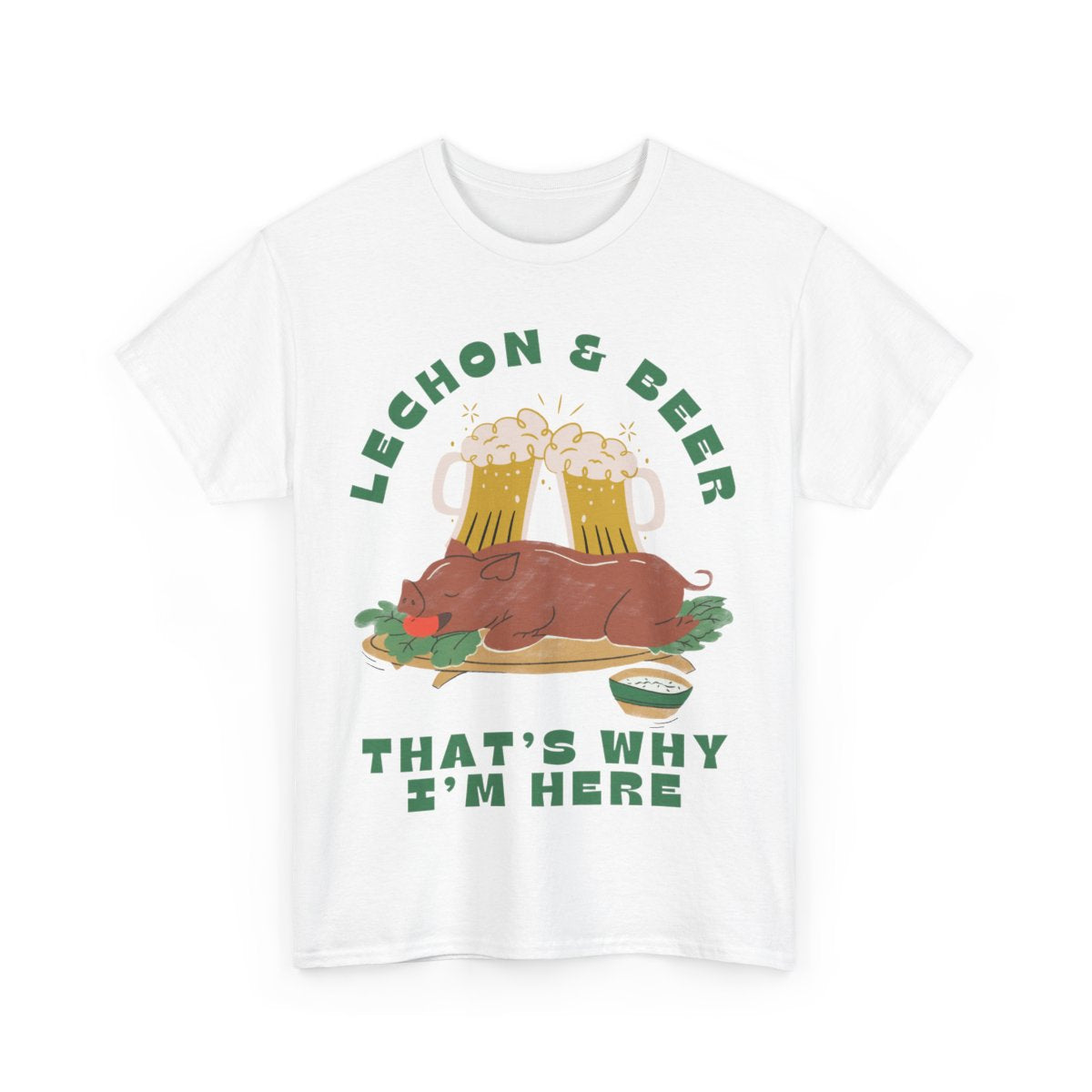 LECHON & BEER - Filipino Food (Basic Tee)