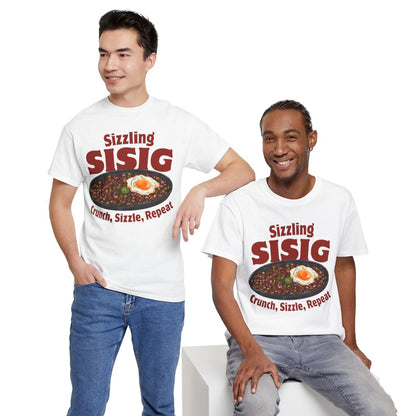 SIZZLING SISIG - Filipino Food (Basic Tee)