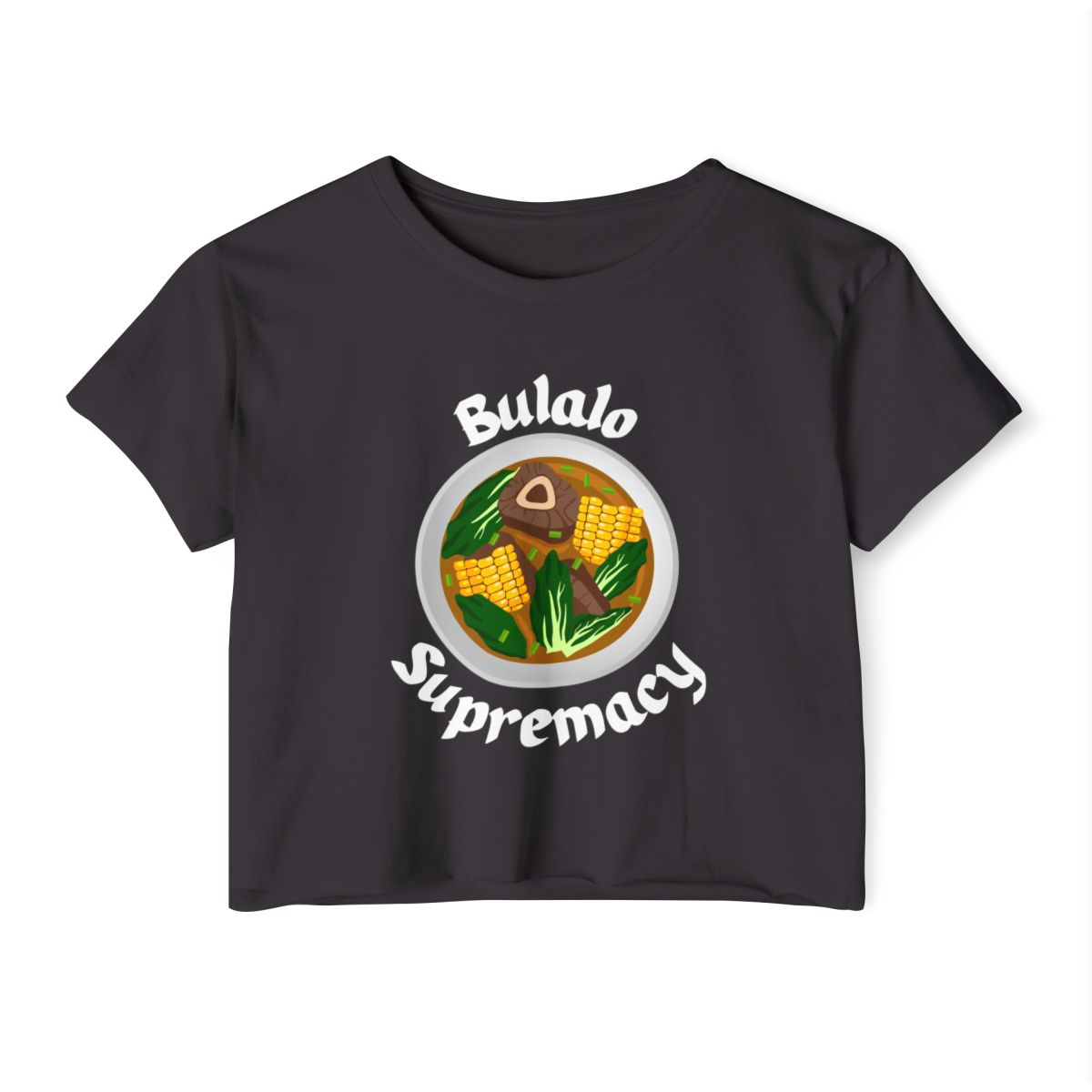 BULALO - Filipino Food (Crop Top)
