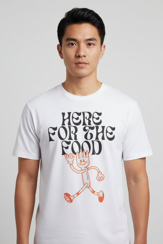 HERE FOR THE FOOD - Foodie (Basic Tee)