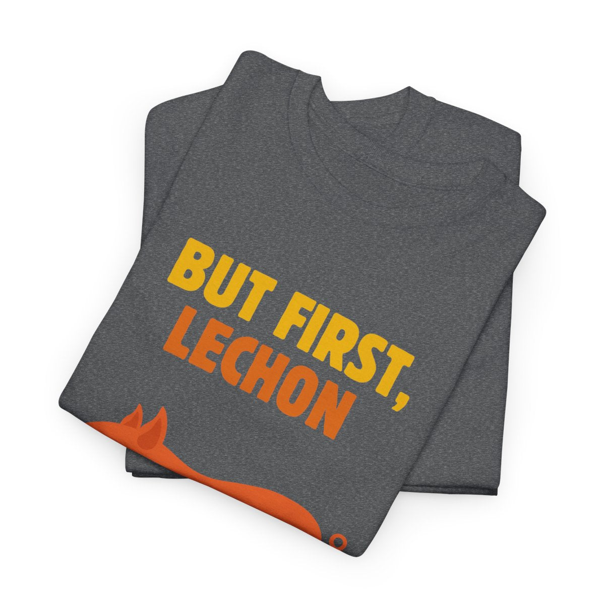 SPICY LECHON - Filipino Food (Basic Tee)