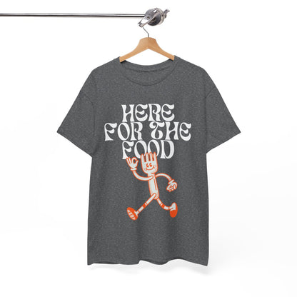 HERE FOR THE FOOD - Foodie (Basic Tee)