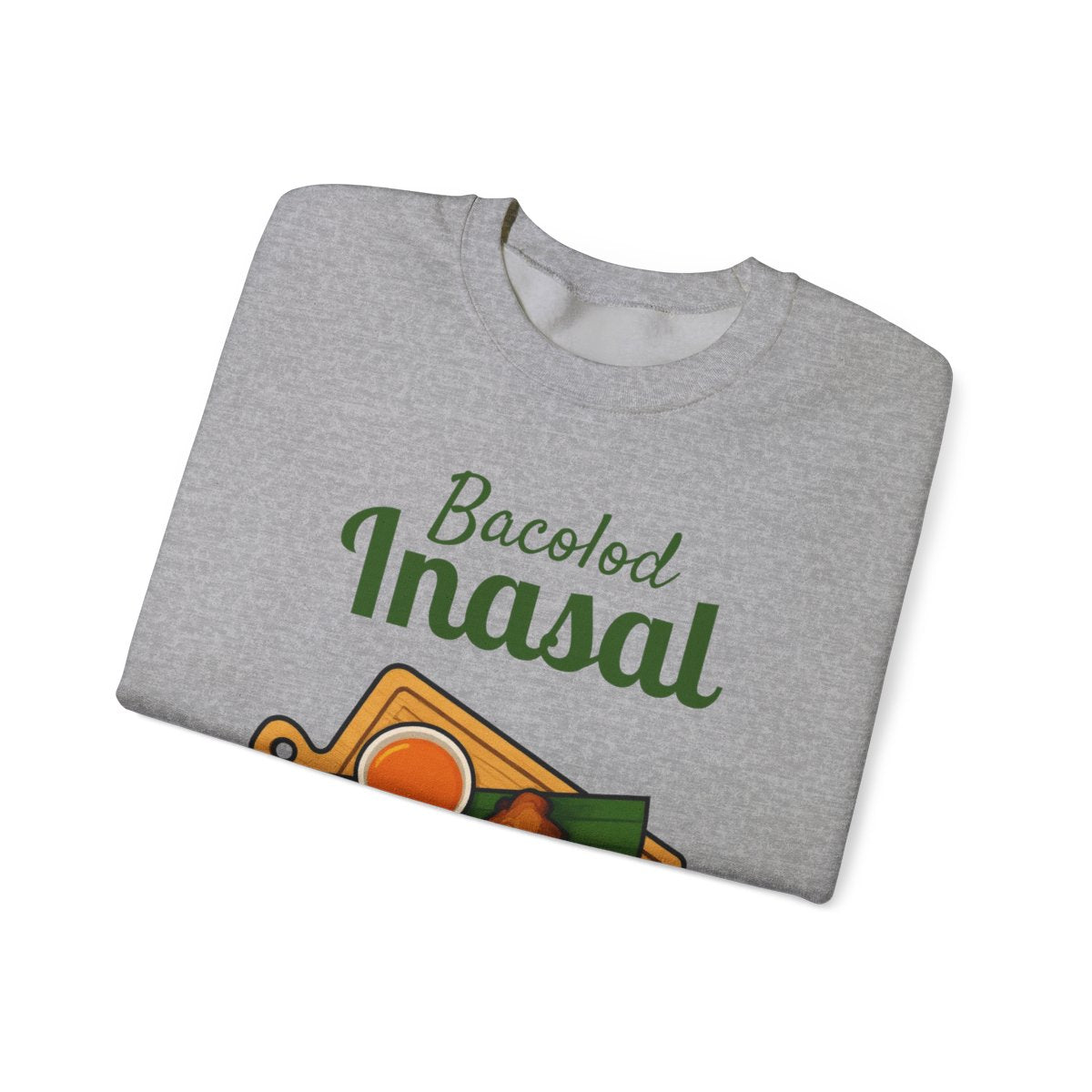 BACOLOD INASAL 2 - Filipino Food (Sweatshirt)