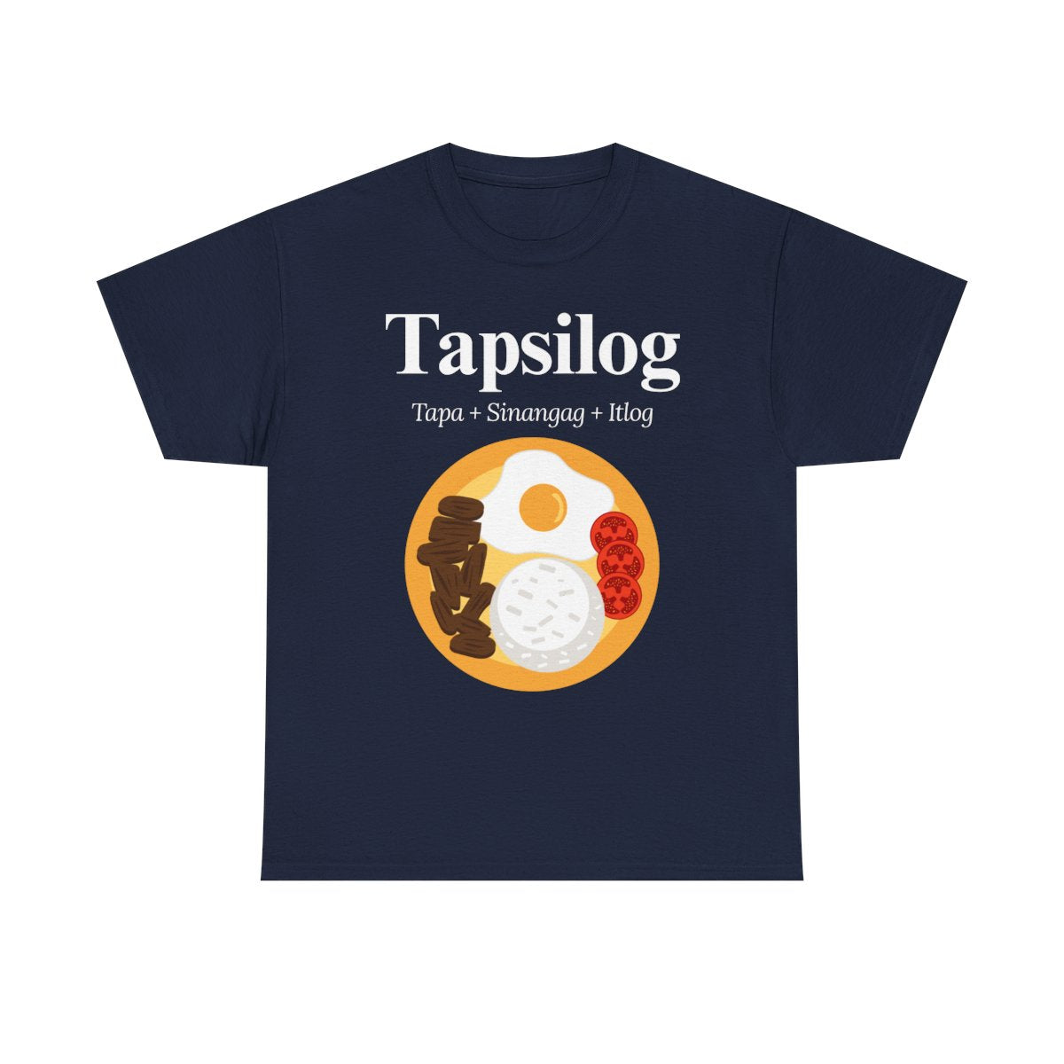 TAPSILOG 3 - Filipino Food (Basic Tee)