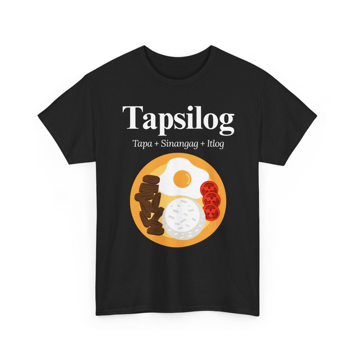 TAPSILOG 3 - Filipino Food (Basic Tee)