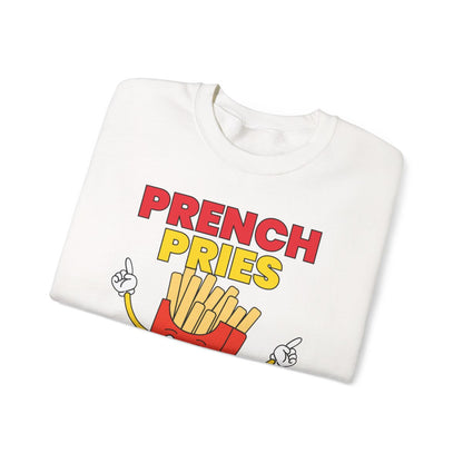 PRENCH PRIES - Filipino Food (Sweatshirt)