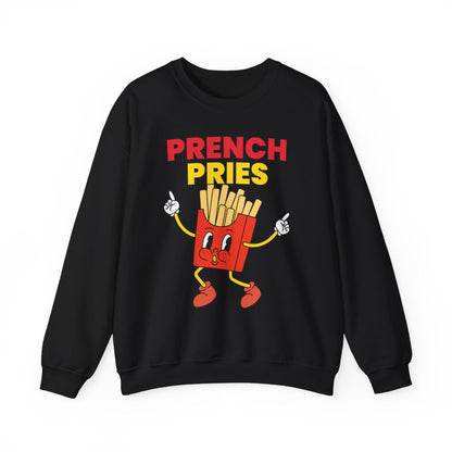 PRENCH PRIES - Filipino Food (Sweatshirt)