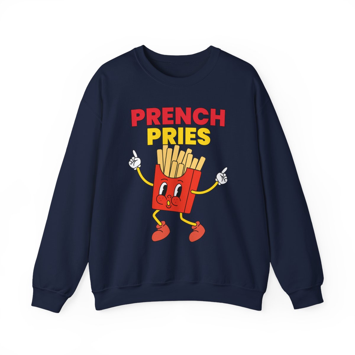 PRENCH PRIES - Filipino Food (Sweatshirt)