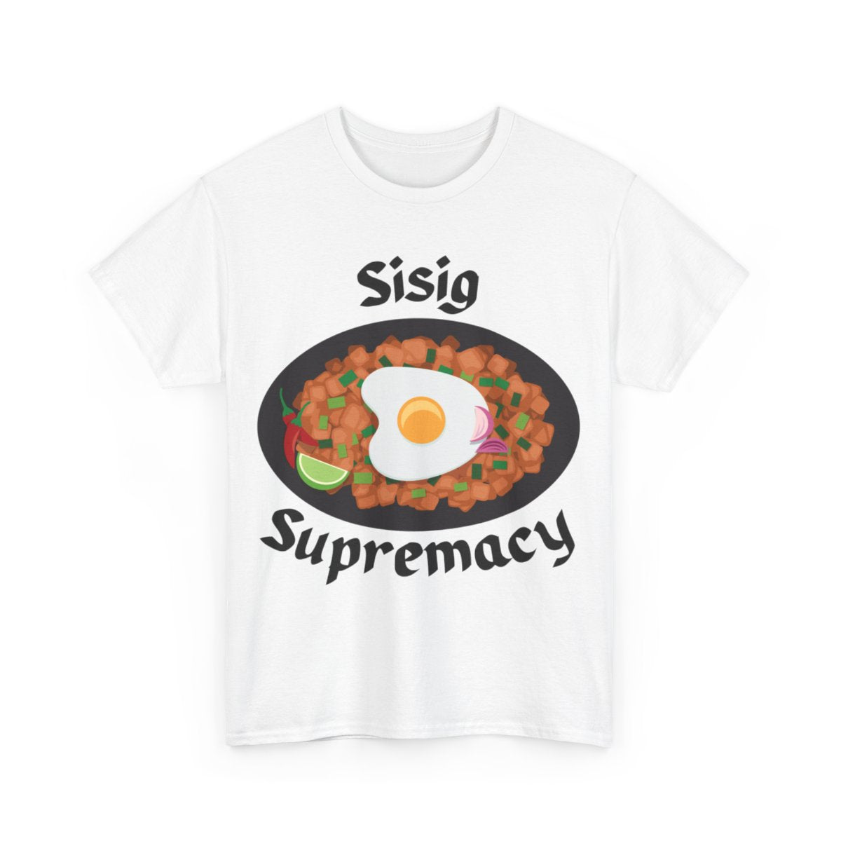 SISIG KAPAMPANGAN - Filipino Food (Basic Tee)