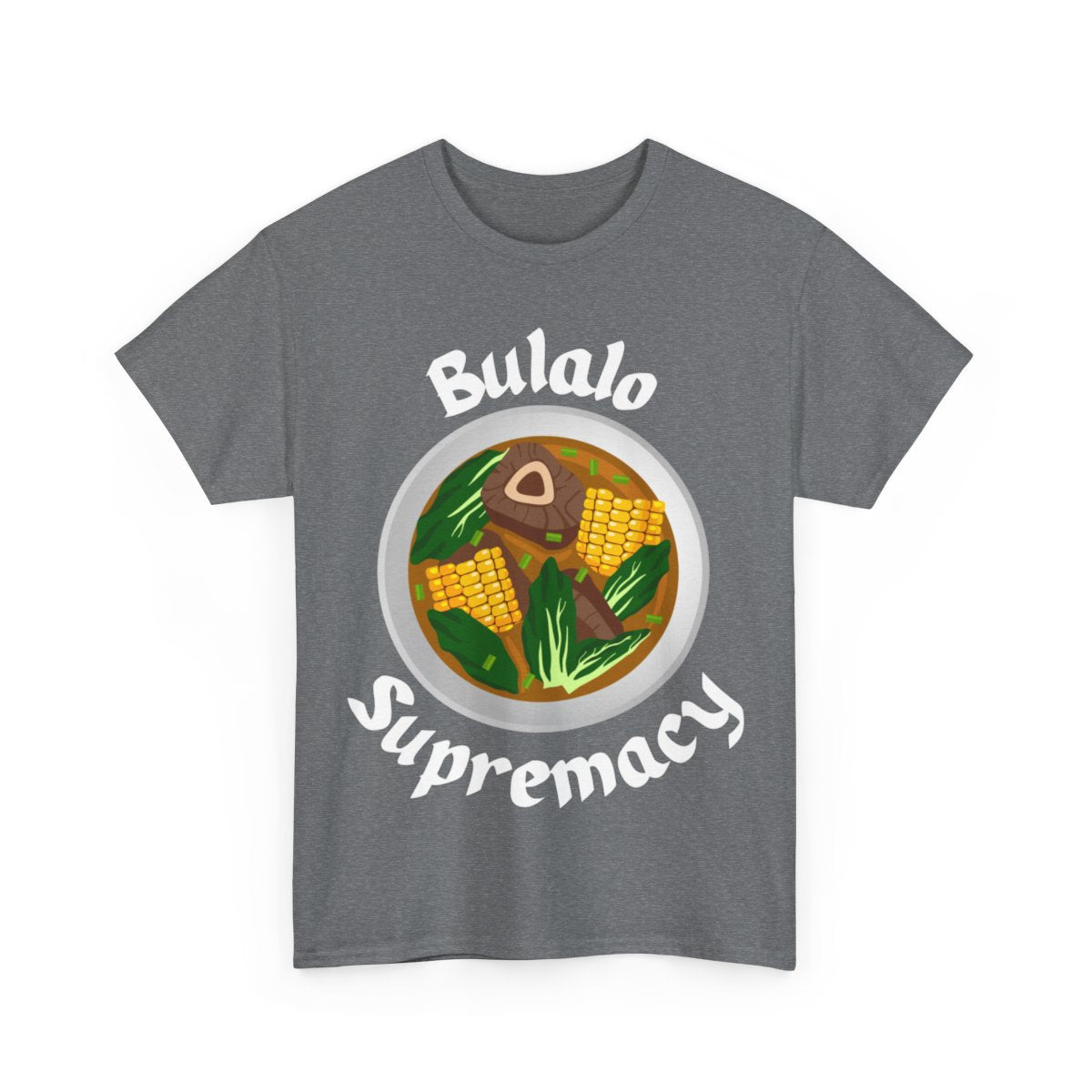 BULALO - Filipino Food (Basic Tee)