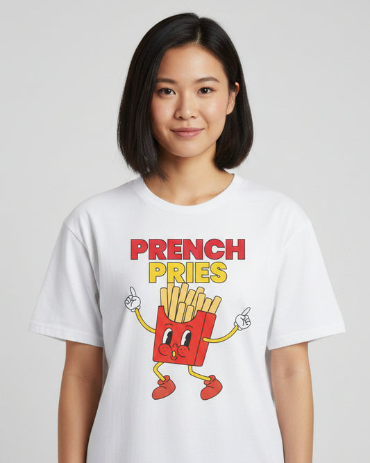 PRENCH PRIES - Filipino Food (Basic Tee)