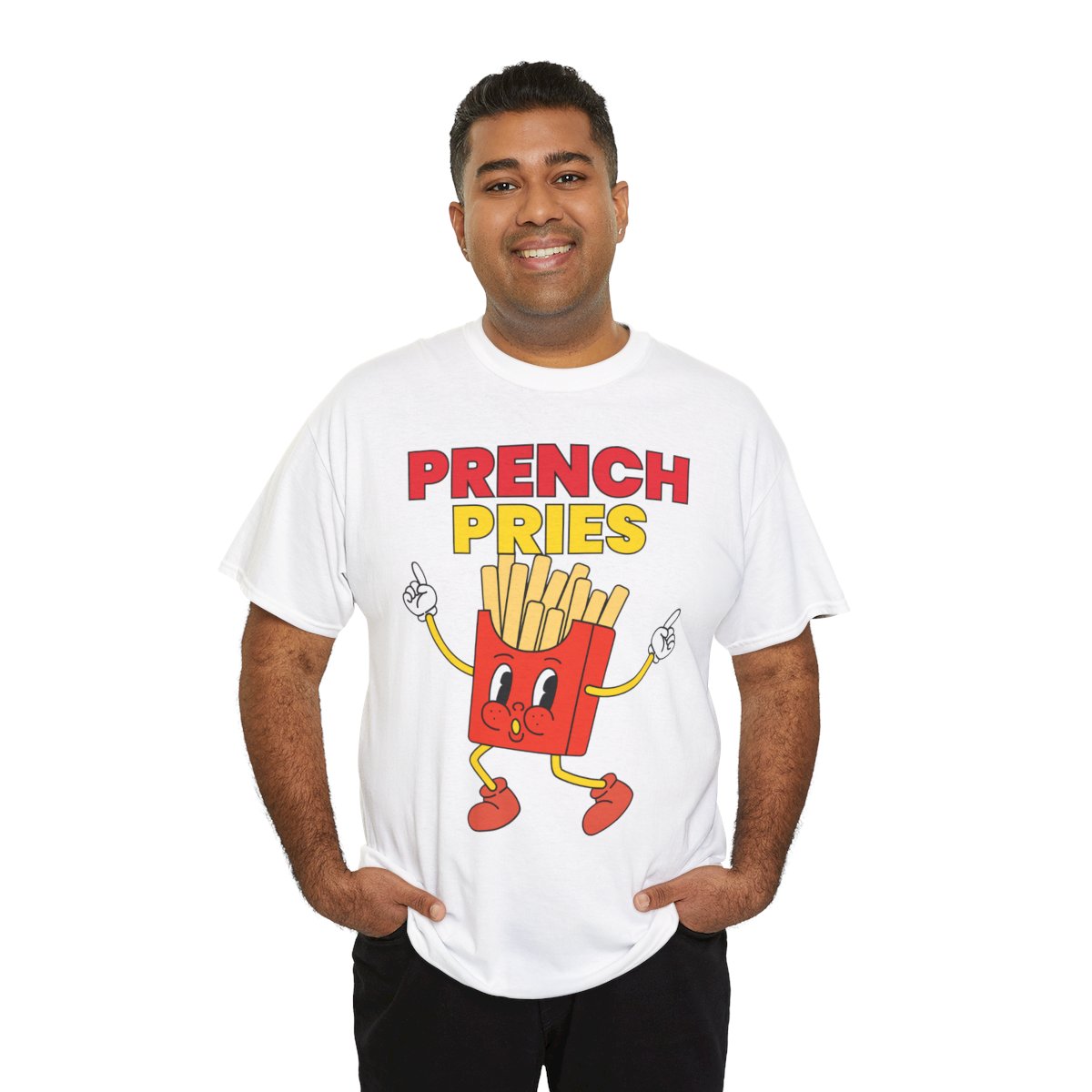 PRENCH PRIES - Filipino Food (Basic Tee)