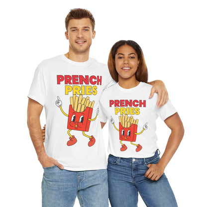 PRENCH PRIES - Filipino Food (Basic Tee)