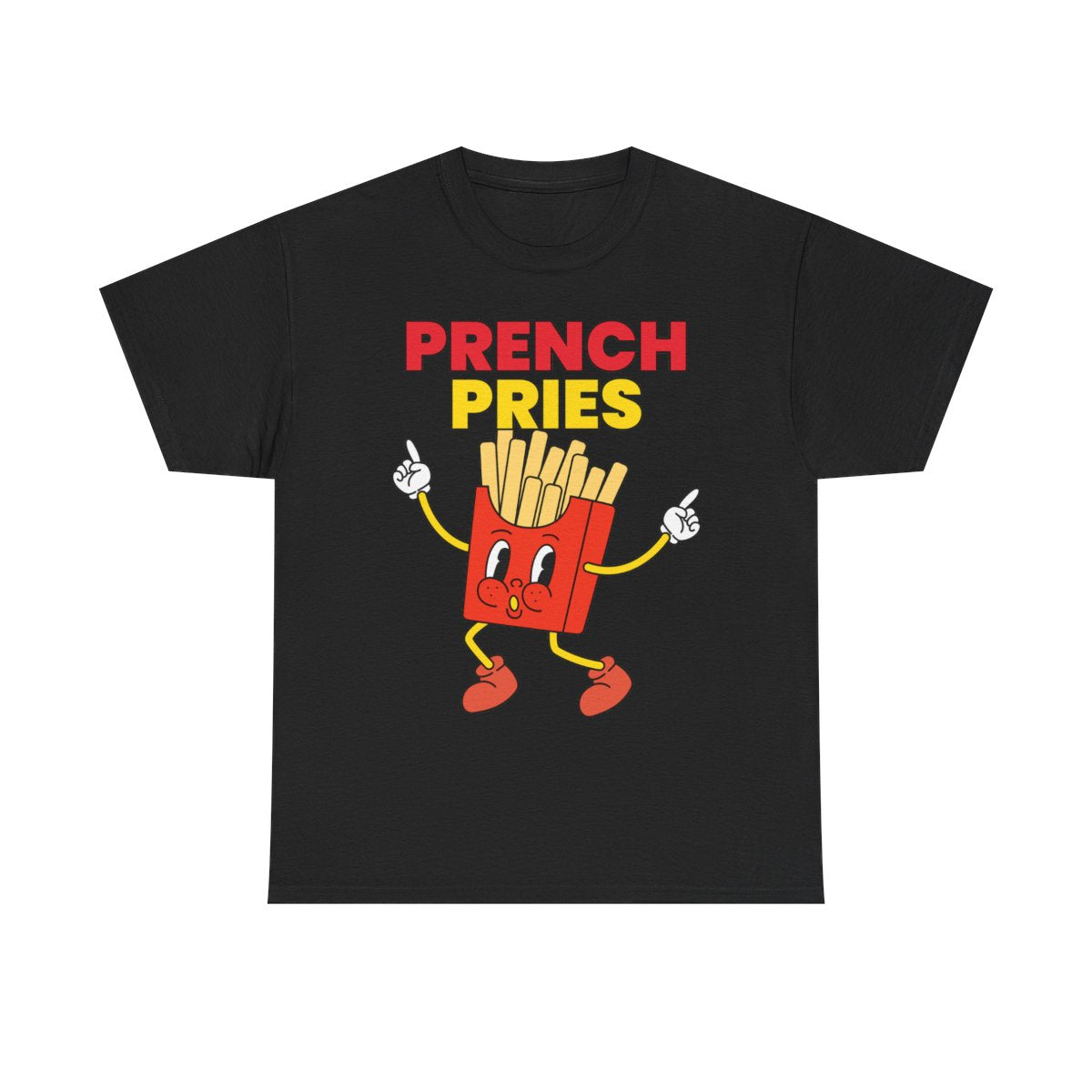 PRENCH PRIES - Filipino Food (Basic Tee)