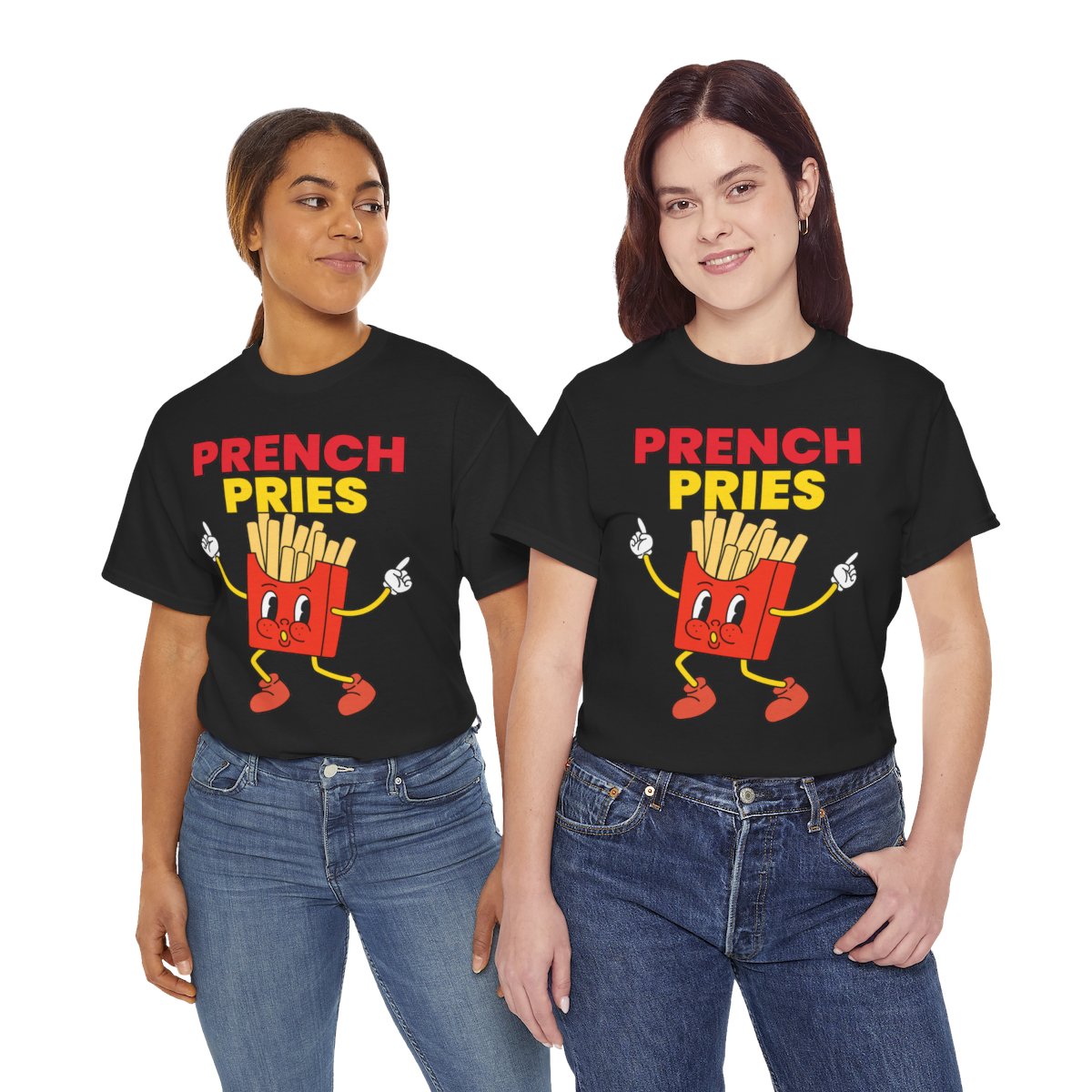 PRENCH PRIES - Filipino Food (Basic Tee)