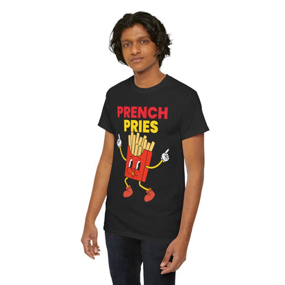 PRENCH PRIES - Filipino Food (Basic Tee)