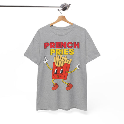 PRENCH PRIES - Filipino Food (Basic Tee)