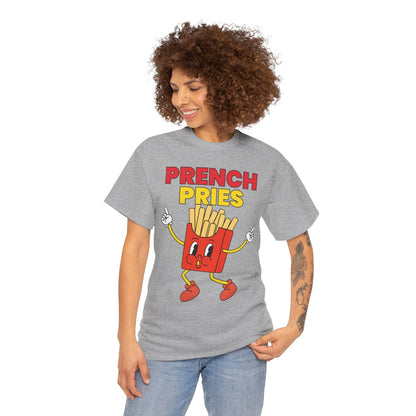 PRENCH PRIES - Filipino Food (Basic Tee)