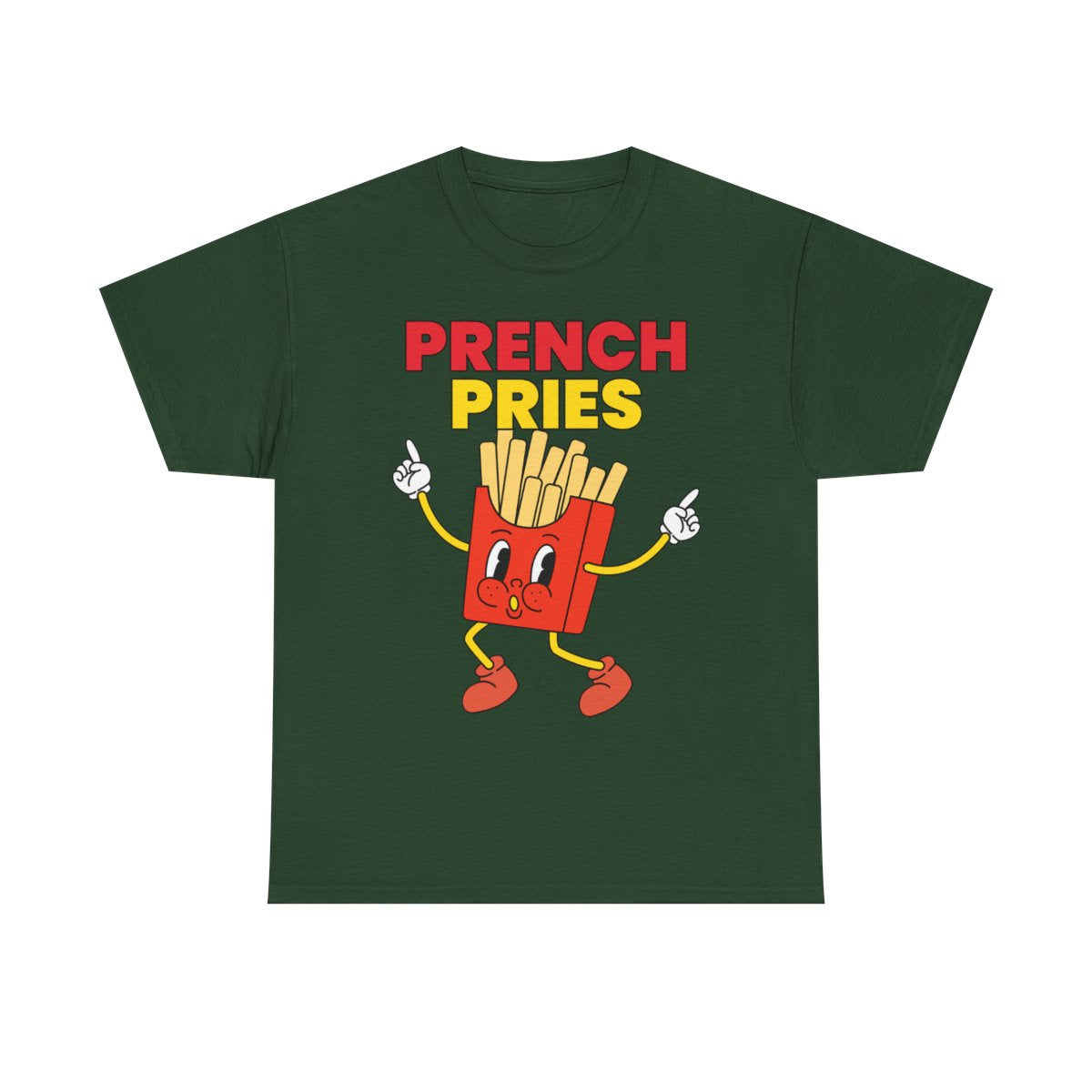 PRENCH PRIES - Filipino Food (Basic Tee)