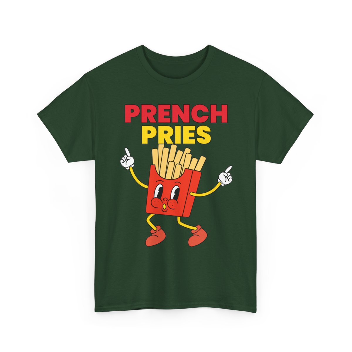 PRENCH PRIES - Filipino Food (Basic Tee)