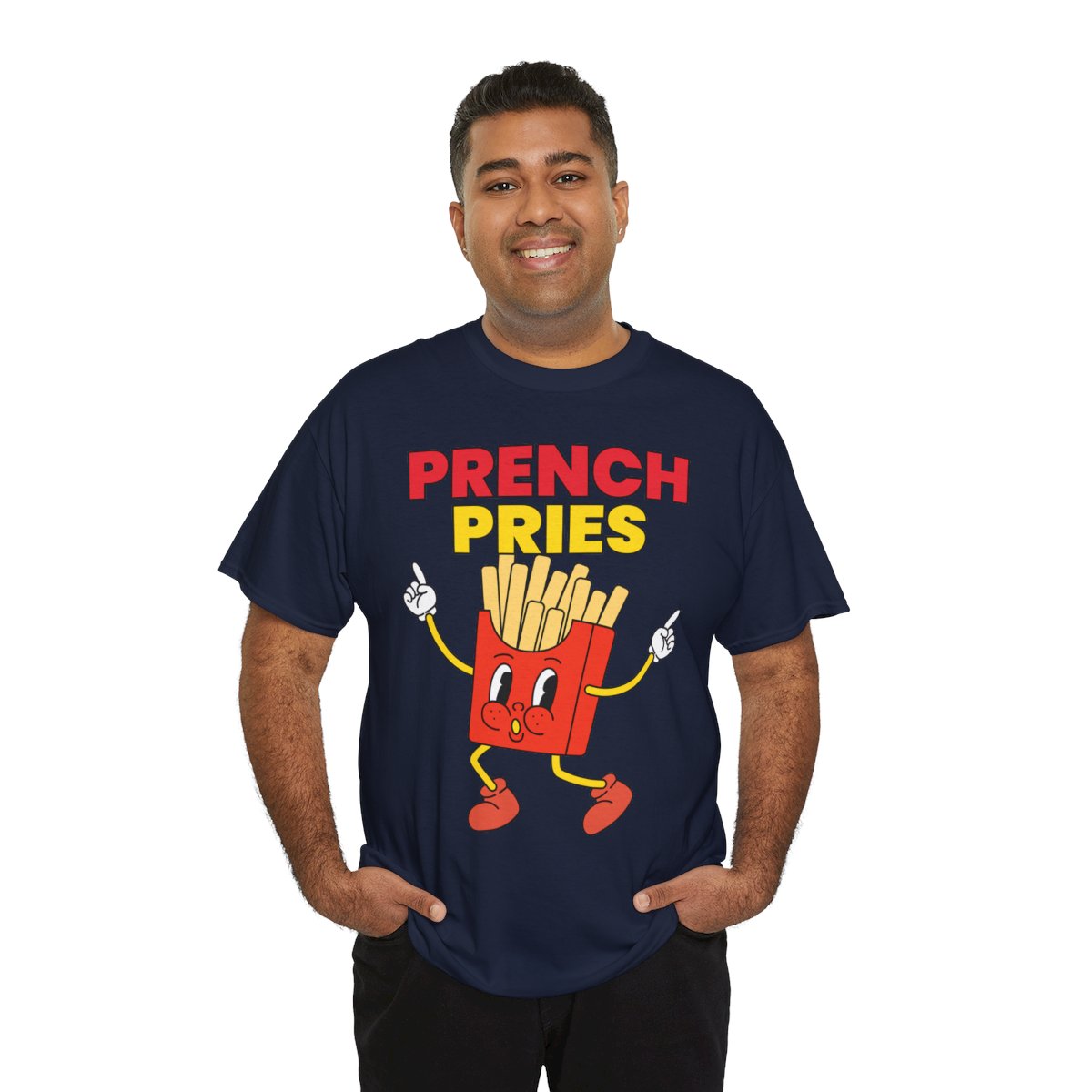 PRENCH PRIES - Filipino Food (Basic Tee)